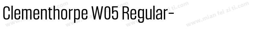 Clementhorpe W05 Regular字体转换